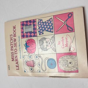 Vintage Miss Patch's Learn-To-Sew Book 1969 Carolyn Meyer Mary Suzuki Xerox
